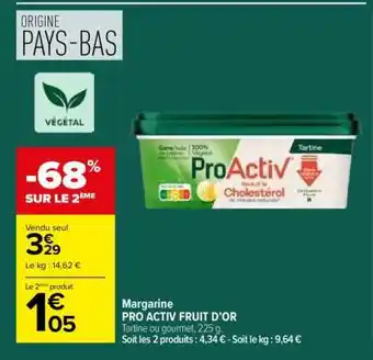 Carrefour Market Margarine PRO ACTIV FRUIT D’OR offre