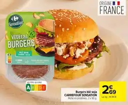 Carrefour Market Burgers blé soja CARREFOUR SENSATION offre