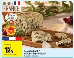 Carrefour Market Roquefort A.O.P. REFLETS DE FRANCE offre