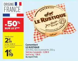 Carrefour Market Camembert Le Rustique offre