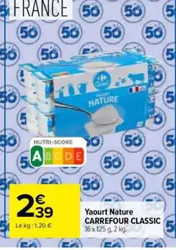 Carrefour Market Yaourt nature CARREFOUR CLASSIC' offre