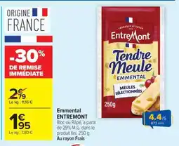 Carrefour Market Emmental ENTREMONT offre