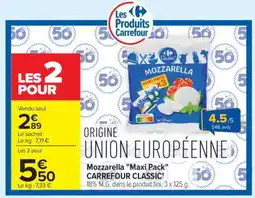 Carrefour Market Mozzarella Maxi Pack CARREFOUR CLASSIC' offre