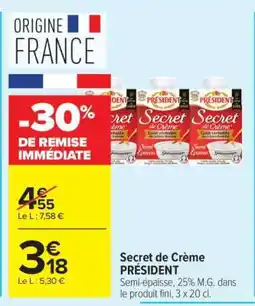 Carrefour Market Secret De Crème Président offre