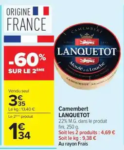 Carrefour Market Camembert Lanquetot offre