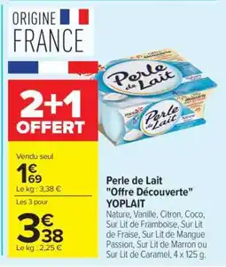 Carrefour Market Perle de lait Offre Découverte YOPLAIT offre