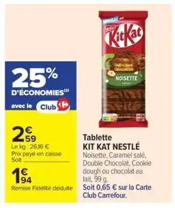 Carrefour Market Tablette KIT KAT NESTLÉ offre