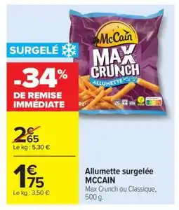 Carrefour Market Allumette surgelée MCCAIN offre