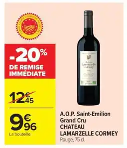 Carrefour Market A.O.P. Saint-Emilion Grand Cru CHATEAU LAMARZELLE CORMEY offre