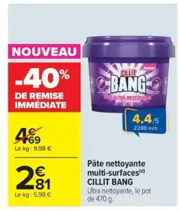 Carrefour Market Pâte nettoyante multi-surfaces CILLIT BANG offre