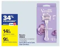 Carrefour Market Rasoirs VENUS offre