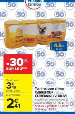 Carrefour Market Terrines pour chiens CARREFOUR COMPANINO VITALIVE offre