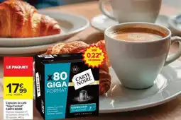 Carrefour Capsules de café Giga Format CARTE NOIRE offre