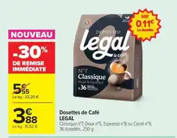 Carrefour Dosettes de Café LEGAL offre