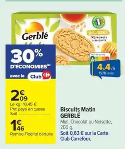 Carrefour Biscuits matin GERBLÉ offre