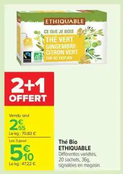 Carrefour THÉ BIO ETHIQUABLE offre