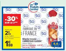 Carrefour Brioche tressée CARREFOUR CLASSIC' offre