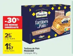 Carrefour Tartines de Pain Pasquier offre