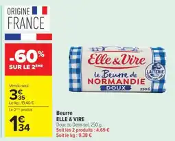 Carrefour Beurre ELLE & VIRE offre