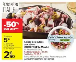 Carrefour Salade de poulpes aux olives offre
