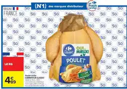Carrefour Poulet entier CARREFOUR CLASSIC' offre