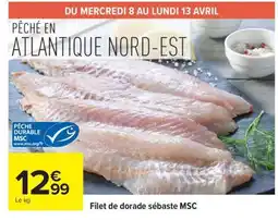 Carrefour Filet de dorade sébaste MSC offre