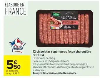 Carrefour 12 chipolatas supérieures façon charcutière SOCOPA offre