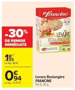 Carrefour Levure Boulangère FRANCINE offre