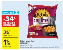 Carrefour FRITES SURGELÉES “MCCAIN” offre