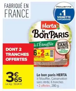 Carrefour Le bon paris HERTA offre