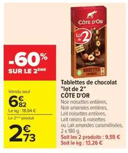 Carrefour Tablettes de chocolat Lot de 2 CÔTE D'OR offre