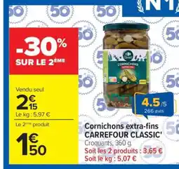 Carrefour Cornichons Extra-Fins Carrefour Classic offre