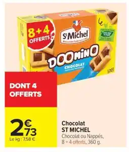 Carrefour Chocolat ST MICHEL offre