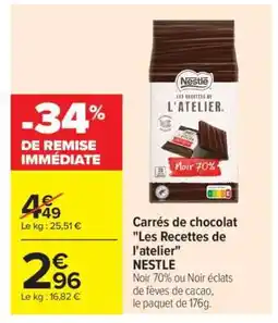 Carrefour CARRÉS DE CHOCOLAT LES RECETTES DE L'ATELIER NESTLÉ offre