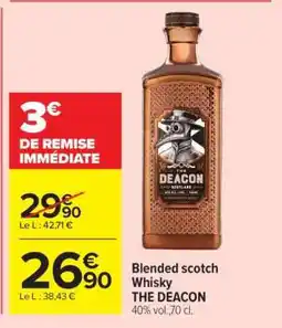 Carrefour Blended scotch Whisky THE DEACON offre