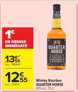 Carrefour Whisky Bourbon QUARTER HORSE offre
