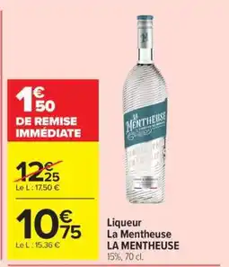 Carrefour Liqueur La Mentheuse LA MENTHEUSE offre