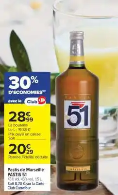 Carrefour Pastis de Marseille PASTIS 51 offre