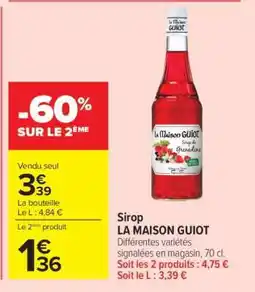 Carrefour Sirop La Maison Guiot offre