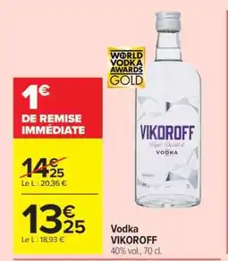 Carrefour Vodka VIKOROFF offre