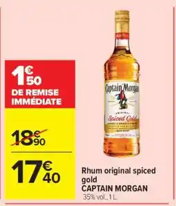 Carrefour Rhum original spiced gold CAPTAIN MORGAN offre