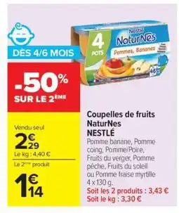 Carrefour Coupelles de fruits NaturNes offre