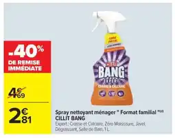 Carrefour Spray nettoyant ménager Format Familial CILLIT BANG offre