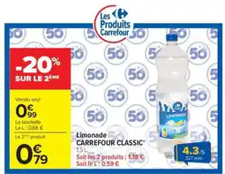 Carrefour Limonade CARREFOUR CLASSIC' offre
