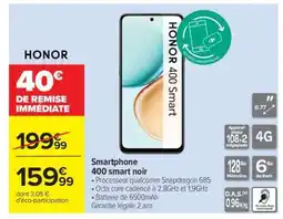 Carrefour HONOR 400 Smart offre