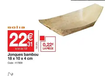 Promocash Jonques Bambou offre