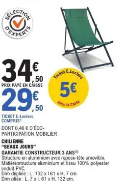E.Leclerc Brico CHILIENNE BEAUX JOURS offre