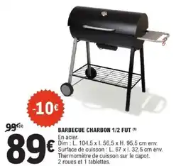 E.Leclerc Brico BARBECUE CHARBON 1/2 FUT offre