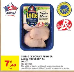 Intermarché Loué cuisse de poulet fermier label rouge igp x4 offre