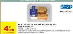Intermarché Cité marine filet de colin alaska meunière msc offre